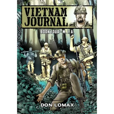 Vietnam Journal - Book Four: M. I. A.