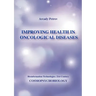 Improving Health in Oncological Diseases (Cosmopsychobiology)