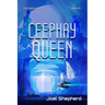 Ceephay Queen: (The Spiral Wars Book 8)