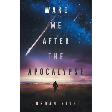 Wake Me After the Apocalypse