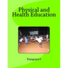 Physical and Health Education: Text Book for Education & Physical Education Students