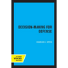 Decision-Making for Defense