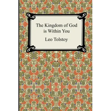 The Kingdom of God Is Within You