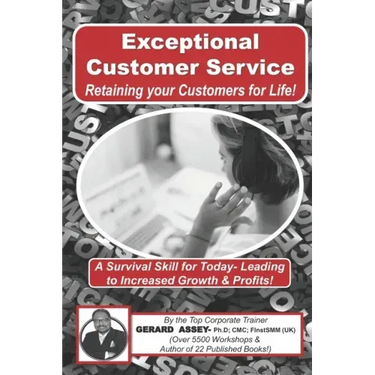 Exceptional Customer Service - Retaining your Customers for Life!