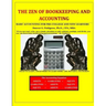 The Zen of Bookkeeping and Accounting: Basic Accounting for Pre-College and New Learners