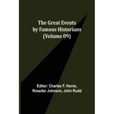 The Great Events by Famous Historians (Volume 09)