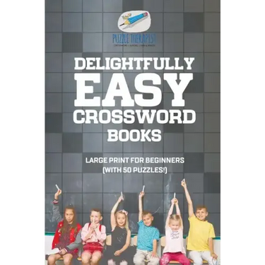 Delightfully Easy Crossword Books Large Print for Beginners (with 50 puzzles!)