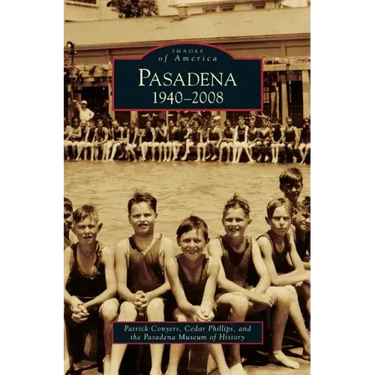 Pasadena: 1940-2008