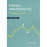 Fashion Merchandising: Principles and Practice