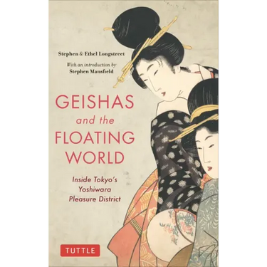 Geishas and the Floating World: Inside Tokyo's Yoshiwara Pleasure District