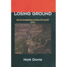 Losing Ground: American Environmentalism at the Close of the Twentieth Century