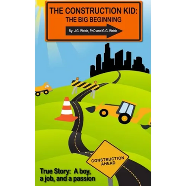 The Construction Kid: The Big Beginning