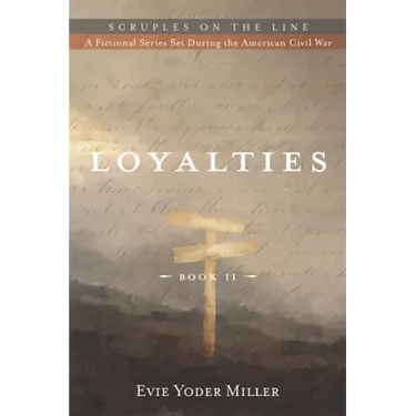 Loyalties: Book II