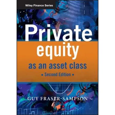 Private Equity as an Asset Class