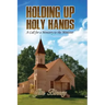 Holding Up Holy Hands: A Call for a Ministry to the Minister