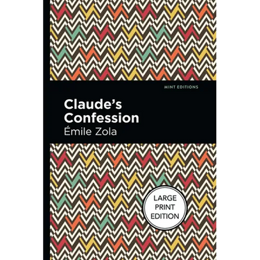 Claude's Confession: Large Print Edition