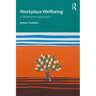 Workplace Wellbeing: A Relational Approach