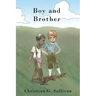 Boy and Brother