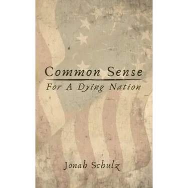Common Sense for a Dying Nation