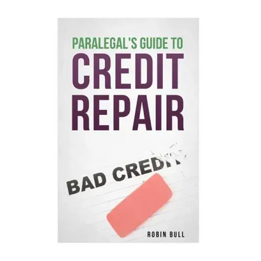 Paralegal's Guide to Credit Repair