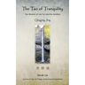 The Tao of Tranquility: The Wisdom of Lao Tzu and the Buddha - Qingjing Jing