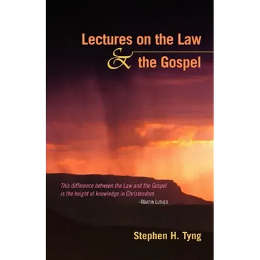 Lectures on the Law and the Gospel