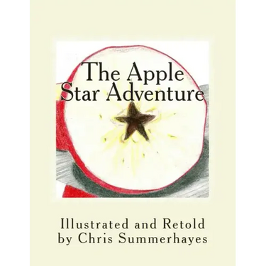 The Apple Star Adventure: A story about the little red house with no doors and no windows and a star inside