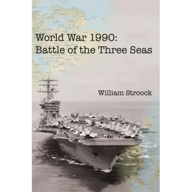 World War 1990: Battle of the Three Seas