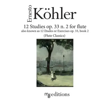 12 Studies op. 33 n. 2 for flute: also known as Etudes or Exercises op. 33 Book 2