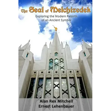 The Seal of Melchizedek: The Modern Rebirth of an Ancient Symbol