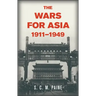 The Wars for Asia, 1911 1949