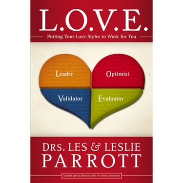 L. O. V. E.: Putting Your Love Styles to Work for You