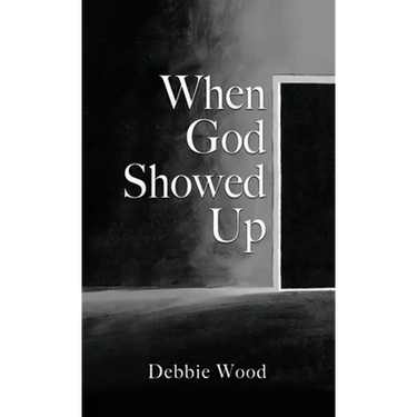 When God Showed Up