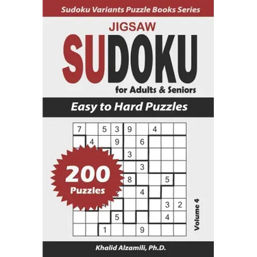 Jigsaw Sudoku For Adults & Seniors: 200 Easy to Hard Puzzles
