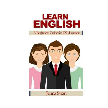 Learn English: A Beginner's Guide for ESL Learners