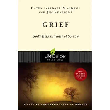 Grief: God's Help in Times of Sorrow