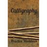 Calligraphy: Practice Workbook 6x9 50 paged calligraphy practice notebook exercise book - 25 pages of slant grid and 25 pages for c