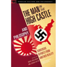 The Man in the High Castle and Philosophy: Subversive Reports from Another Reality