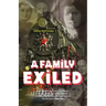 A Family Exiled