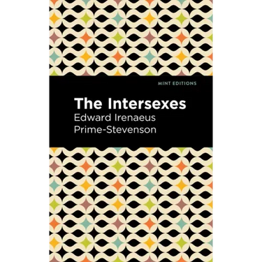 The Intersexes: A History of Similisexualism as a Problem in Social Life