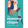 The Mommy Clique