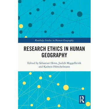 Research Ethics in Human Geography
