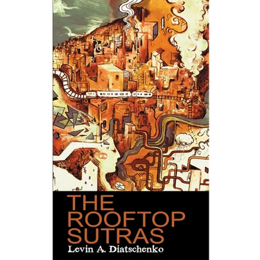 The Rooftop Sutras