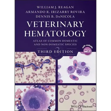 Veterinary Hematology: Atlas of Common Domestic and Non-Domestic Species
