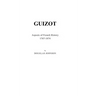 Guizot: Aspects of French History, 1787-1874