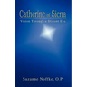 Catherine of Siena: Vision Through a Distant Eye