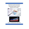 Statistical Audit Automation: Applying Computer Assisted Audit Techniques
