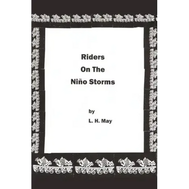 Riders On The Niño Storms