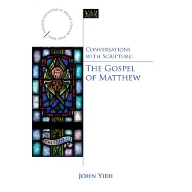 Conversations with Scripture: The Gospel of Matthew