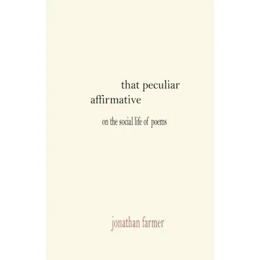 That Peculiar Affirmative